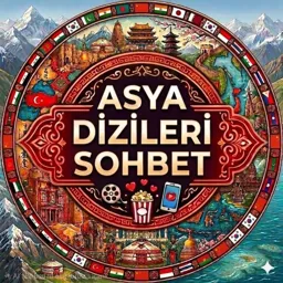 ASYA DİZİLERİ SOHBET