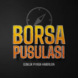 Borsa Pusulası | Günlük Piyasa Haberleri