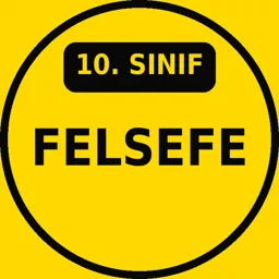 10. Sınıf Felsefe