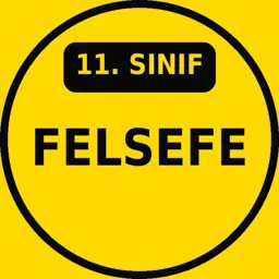 11. Sınıf Felsefe