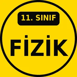 11. Sınıf Fizik