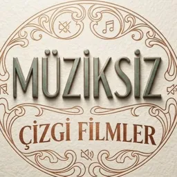 Müziksiz Çizgi Filmler