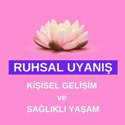 Kişisel Gelişim ve Sağlıklı Yaşam