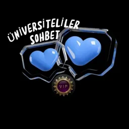 Üniversiteliler Sohbet Grubu 🕊 Arkadaşlık Tanışma eğlence